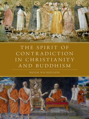 cover image of The Spirit of Contradiction in Christianity and Buddhism